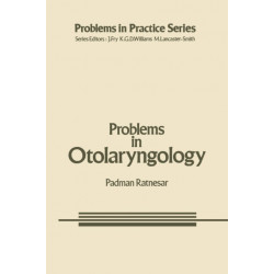 Problems in Otolaryngology