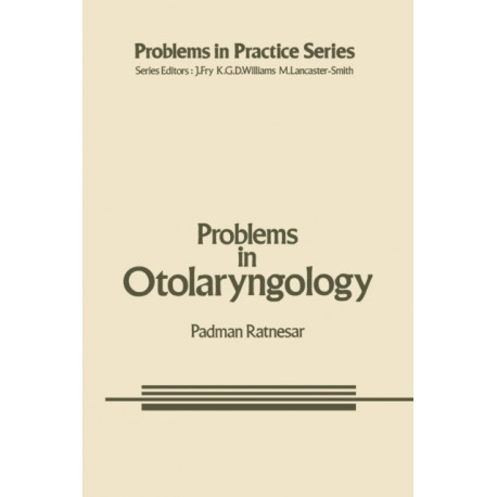 Problems in Otolaryngology