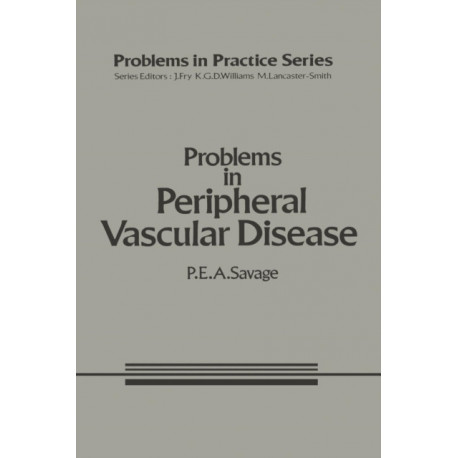 Problems in Peripheral Vascular Disease