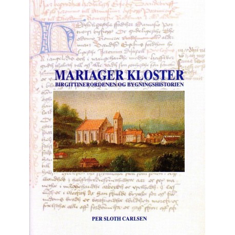 Mariager Kloster: Birgittinerordenen og bygningshistorien