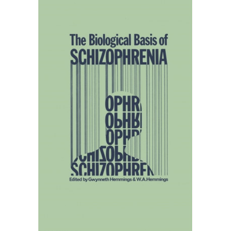 The Biological Basis of Schizophrenia