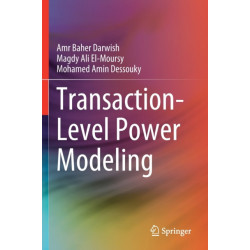 Transaction-Level Power Modeling
