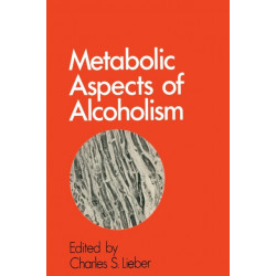 Metabolic Aspects of Alcoholism