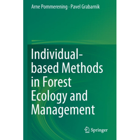Individual-based Methods in Forest Ecology and Management