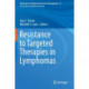 Resistance to Targeted Therapies in Lymphomas