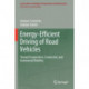 Energy-Efficient Driving of Road Vehicles: Toward Cooperative, Connected, and Automated Mobility