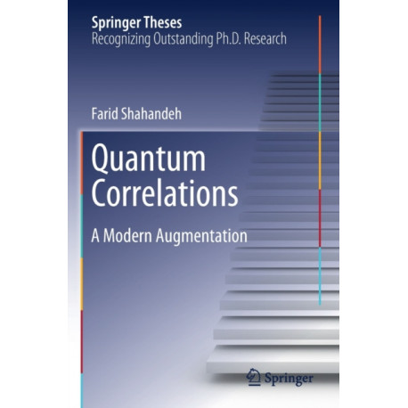 Quantum Correlations: A Modern Augmentation
