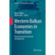 Western Balkan Economies in Transition: Recent Economic and Social Developments