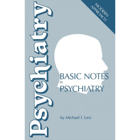 Basic Notes in Psychiatry