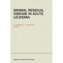 Minimal Residual Disease in Acute Leukemia