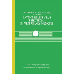 Latent Herpes Virus Infections in Veterinary Medicine: A Seminar in the CEC Programme of Coordination of Research on Animal Pathology, held at Tubingen, Federal Republic of Germany, September 21–24, 1982