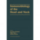 Immunobiology of the Head and Neck