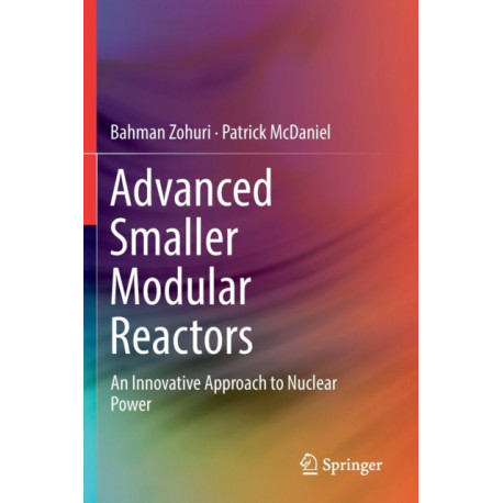 Advanced Smaller Modular Reactors: An Innovative Approach to Nuclear Power