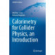 Calorimetry for Collider Physics, an Introduction