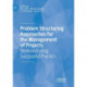 Problem Structuring Approaches for the Management of Projects: Demonstrating Successful Practice