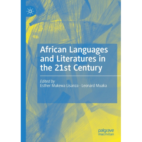 African Languages and Literatures in the 21st Century