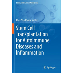 Stem Cell Transplantation for Autoimmune Diseases and Inflammation