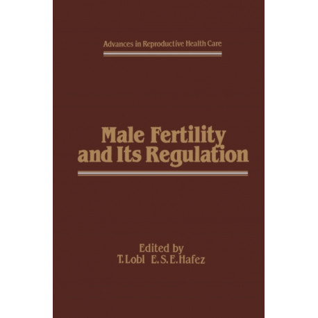 Male Fertility and Its Regulation