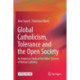 Global Catholicism, Tolerance and the Open Society: An Empirical Study of the Value Systems of Roman Catholics