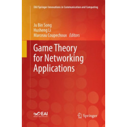 Game Theory for Networking Applications