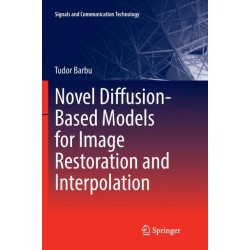 Novel Diffusion-Based Models for Image Restoration and Interpolation