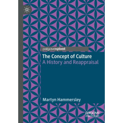 The Concept of Culture: A History and Reappraisal