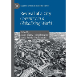 Revival of a City: Coventry in a Globalising World
