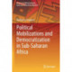 Political Mobilizations and Democratization in Sub-Saharan Africa