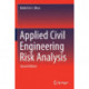 Applied Civil Engineering Risk Analysis
