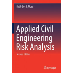 Applied Civil Engineering Risk Analysis