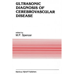Ultrasonic Diagnosis of Cerebrovascular Disease: Doppler Techniques and Pulse Echo Imaging