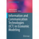 Information and Communication Technologies (ICT) in Economic Modeling
