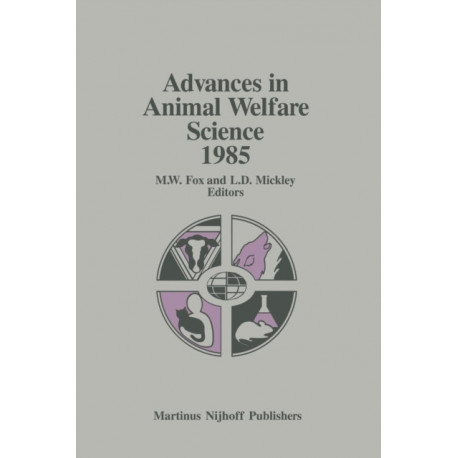 Advances in Animal Welfare Science 1985