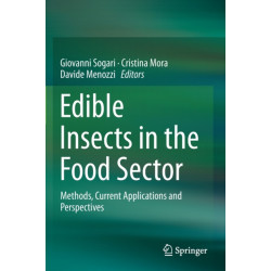 Edible Insects in the Food Sector: Methods, Current Applications and Perspectives