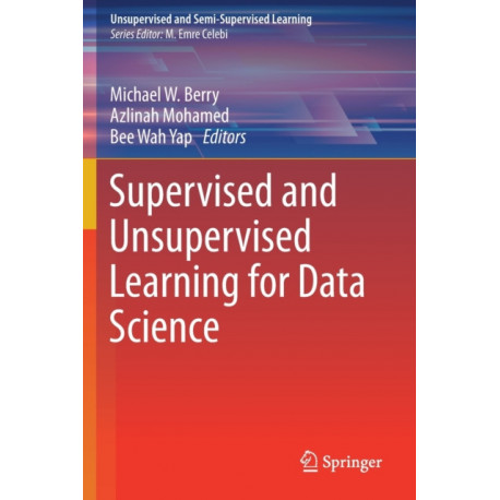 Supervised and Unsupervised Learning for Data Science
