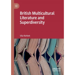 British Multicultural Literature and Superdiversity