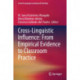 Cross-Linguistic Influence: From Empirical Evidence to Classroom Practice