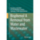 Bisphenol A Removal from Water and Wastewater