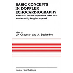 Basic Concepts in Doppler Echocardiography: Methods of clinical applications based on a multi-modality Doppler approach