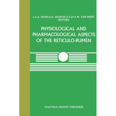 Physiological and Pharmacological Aspects of the Reticulo-Rumen