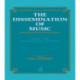 The Dissemination of Music: Studies in the History of Music Publishing