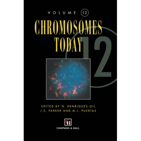 Chromosomes Today: Volume 12