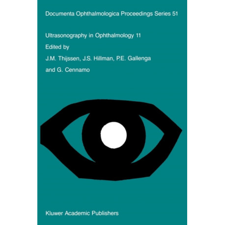 Ultrasonography in Ophthalmology 11: Proceedings of the 11th SIDUO Congress, Capri, Italy, 1986