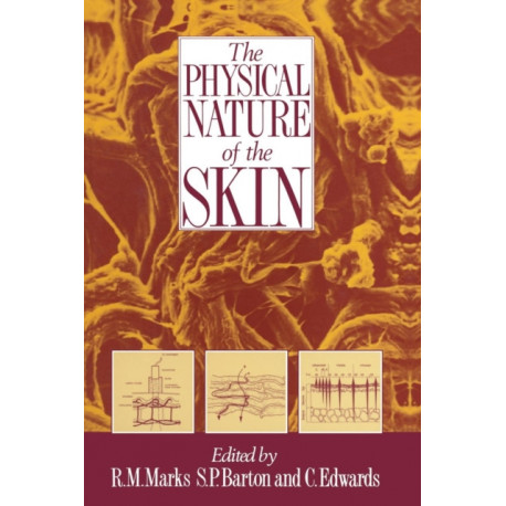 The Physical Nature of the Skin