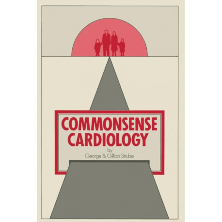 Commonsense Cardiology