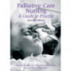 Palliative Care Nursing: A Guide to Practice