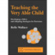 Teaching the Very Able Child: Developing a Policy and Adopting Strategies for Provision