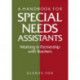 A Handbook for Special Needs Assistants: Working in Partnership with Teachers
