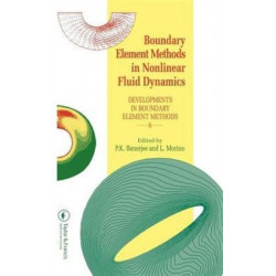 Boundary Element Methods in Nonlinear Fluid Dynamics: Developments in boundary element methods - 6