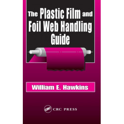 The Plastic Film and Foil Web Handling Guide
